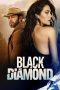 Nonton film Black Diamond (2025) sub indo