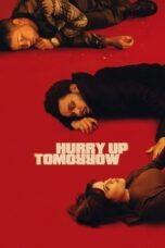 Nonton film Hurry Up Tomorrow (2025) sub indo