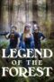 Nonton film Legend of the Forest (2025) sub indo