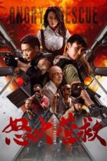 Nonton film Angry Rescue (2025) sub indo