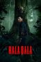 Nonton film Halabala (2025) sub indo Nonton film Halabala (2025) sub indo