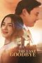 Nonton film The Last Goodbye (2025) sub indo
