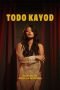 Nonton film Todo Kayod (2025) sub indo