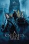 Nonton film A Knight’s War (2025) sub indo