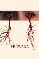 Nonton film Fréwaka (2025) sub indo