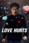 Nonton film Love Hurts sub indo
