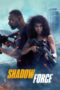 Nonton film Shadow Force (2025) sub indo Nonton film Shadow Force (2025) sub indo