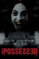 Nonton film iPossessed (2025) sub indo