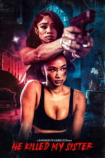 Nonton film He Killed My Sister (2026) sub indo