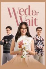 Nonton film Wed or Wait sub indo