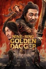 Nonton film Nine-Ring Golden Dagger (2025) sub indo Nonton film Nine-Ring Golden Dagger (2025) sub indo