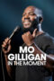 Nonton film Mo Gilligan: In the Moment sub indo