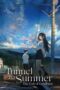 Nonton film The Tunnel to Summer, the Exit of Goodbyes sub indo Nonton film The Tunnel to Summer, the Exit of Goodbyes sub indo