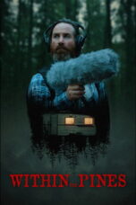 Nonton film Within the Pines sub indo