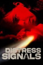 Nonton film Distress Signals (2022) sub indo