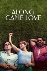 Nonton film Along Came Love sub indo