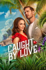 Nonton film Caught by Love sub indo