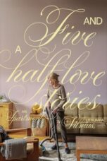 Nonton film Five and a Half Love Stories in an Apartment in Vilnius, Lithuania sub indo