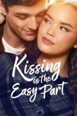 Nonton film Kissing Is the Easy Part sub indo