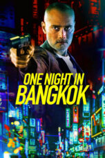 Nonton film One Night in Bangkok sub indo