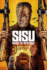 Nonton film Sisu: Road to Revenge sub indo