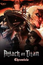 Nonton film Attack on Titan: Chronicle sub indo