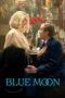 Nonton film Blue Moon sub indo