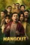 Nonton film Hangout sub indo Nonton film Hangout sub indo