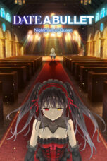 Nonton film Date A Bullet: Nightmare or Queen sub indo