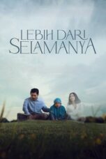 Nonton film Lebih Dari Selamanya (2025) sub indo
