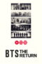 Nonton film BTS: THE RETURN sub indo