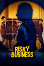 Nonton film Risky Business (2024) sub indo