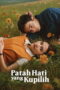 Nonton film Patah Hati Yang Kupilih (2025) sub indo