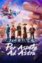 Nonton film Per Aspera Ad Astra(2026) sub indo Nonton film Per Aspera Ad Astra(2026) sub indo