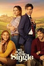 Nonton film No Place to Be Single (2025) sub indo
