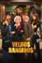 Nonton film Old Bandits (Velhos Bandidos) (2026) sub indo