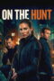 Nonton film On the Hunt (2026) sub indo