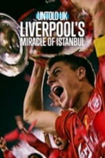 Nonton film Untold UK: Liverpool’s Miracle of Istanbul (2026) sub indo Nonton film Untold UK: Liverpool’s Miracle of Istanbul (2026) sub indo