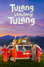 Nonton film Tulang Belulang Tulang (2024) sub indo
