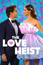 Nonton film The Love Heist (2026) sub indo